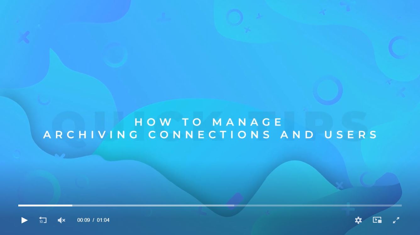 how to manage archiving connections